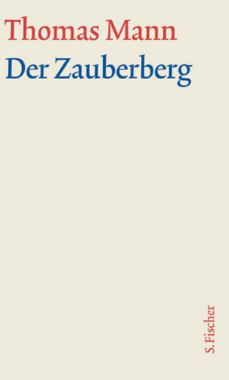 Der Zauberberg, m. Kommentar, 2 Bde.