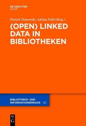 (Open) Linked Data in Bibliotheken