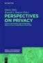 Perspectives on Privacy