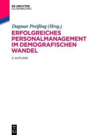 Erfolgreiches Personalmanagement im demografischen Wandel