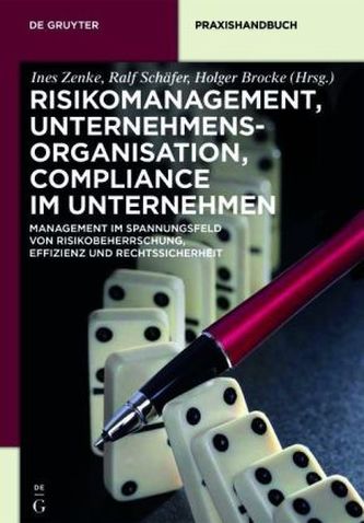Risikomanagement, Unternehmensorganisation, Compliance im Unternehmen