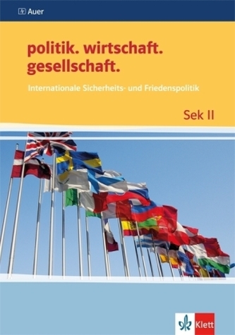 Internationale Sicherheits- und Friedenspolitik
