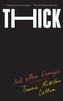 Thick And Other Essays