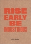 Olivia Plender - Rise Early, Be Industrious