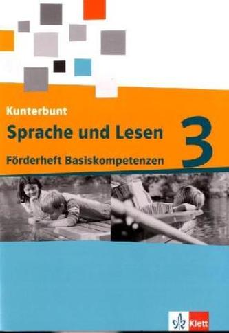 3. Schuljahr, Sprache und Lesen 'Förderheft Basiskompetenzen'