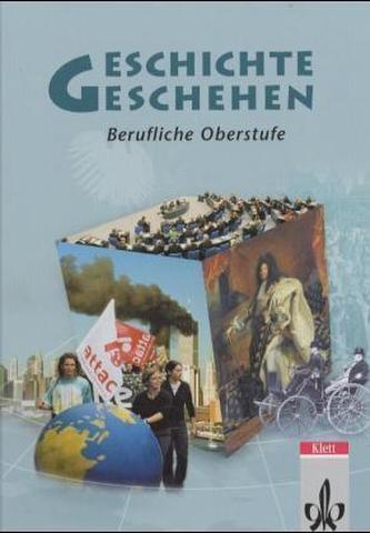 Geschichte und Geschehen, Ausgabe Berufliche Oberstufe, Gesamtband