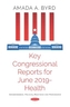Key Congressional Reports for June 2019 -- Health