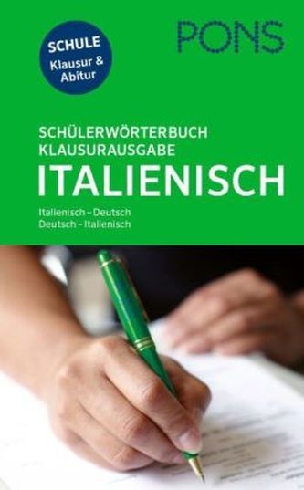 PONS Schülerwörterbuch Klausurausgabe Italienisch für die Schule