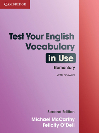 Test Your English Vocabulary in Use (with answers), Elementary