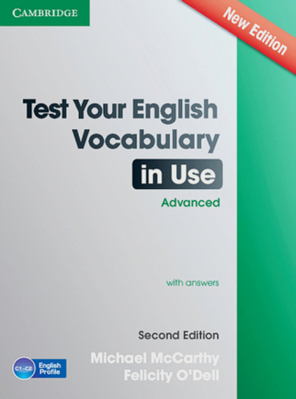 Test Your English Vocabulary in Use, Advanced (with answers), New Edition