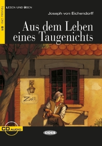 Aus dem Leben eines Taugenichts, m. Audio-CD