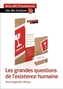 Les grandes questions de l'existence humaine, Grundlegendes Niveau - Lektüre + Arbeitsbuch