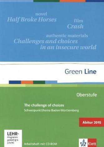 Schwerpunktthema Abitur 2015: The challenge of choices, Arbeitsheft mit CD-ROM