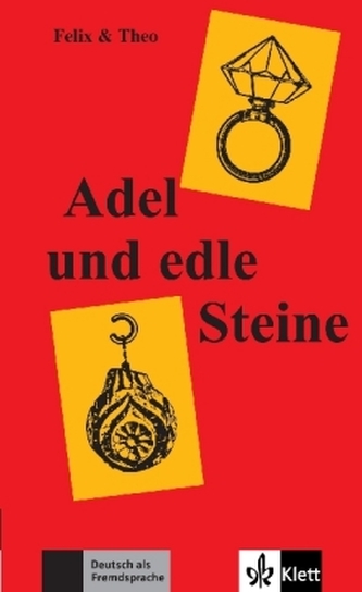 Adel und edle Steine
