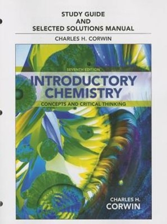 Study Guide & Selected Solutions Manual for Introductory Chemistry