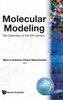 Molecular Modelling: The Chemistry Of The 21st Century