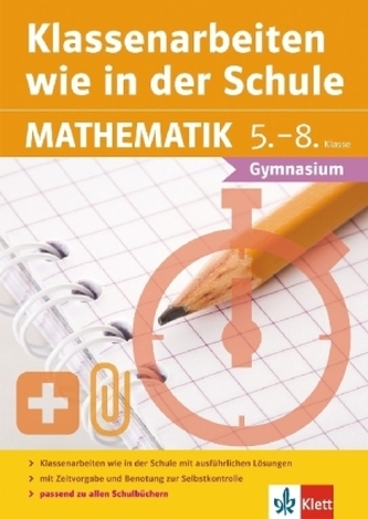 Klassenarbeiten wie in der Schule, Mathematik 5.-8. Klasse Gymnasium