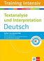 Training Intensiv Deutsch, Textanalyse und Interpretation