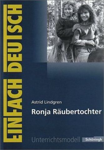 Astrid Lindgren 'Ronja Räubertochter'