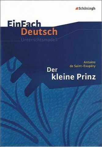 Antoine de Saint-Exupéry 'Der kleine Prinz'