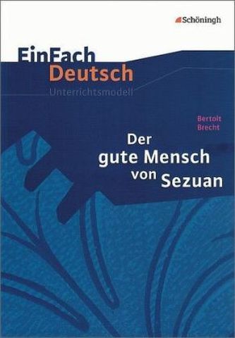 Bertolt Brecht 'Der gute Mensch von Sezuan'