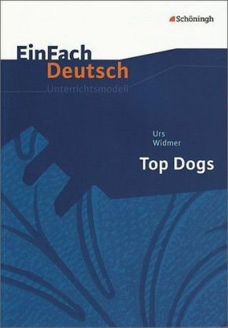 Urs Widmer 'Top Dogs'
