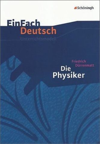 Friedrich Dürrenmatt 'Die Physiker'