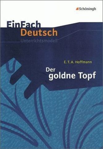 E.T.A. Hoffmann 'Der goldne Topf'