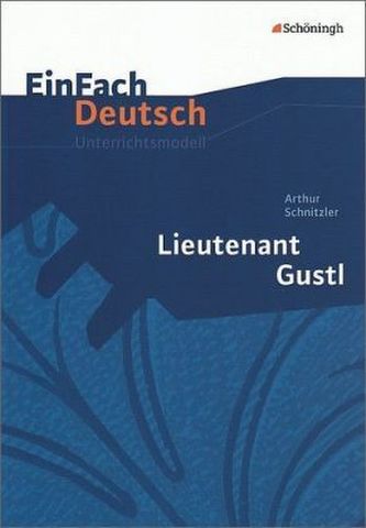 Arthur Schnitzler 'Lieutenant Gustl'