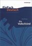 Henrik Ibsen 'Ein Volksfeind'