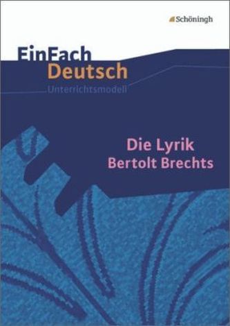 Die Lyrik Bertolt Brechts