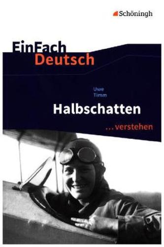 Uwe Timm: Halbschatten