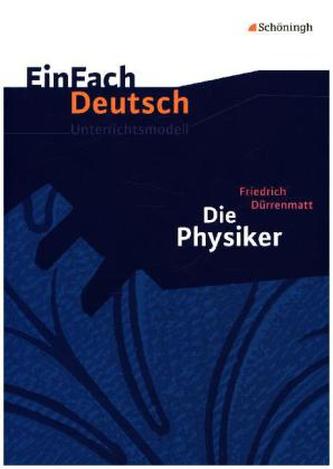 Friedrich Dürrenmatt: Die Physiker