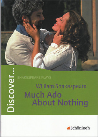 William Shakespeare: Much Ado About Nothing