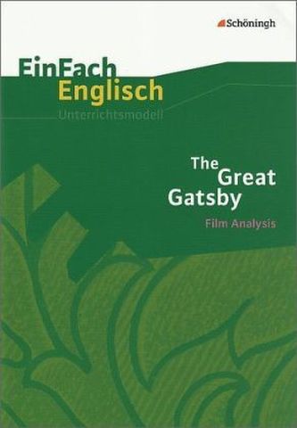 F. S. Fitzgerald 'The Great Gatsby', Film Analysis