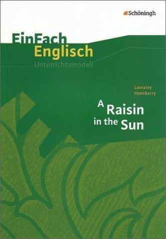 Lorraine Hansberry: A Raisin in the Sun