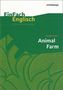 George Orwell: Animal Farm