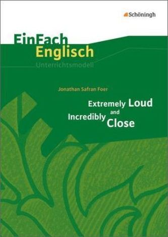 Jonathan Safran Foer: Extremely Loud and Incredibly Close