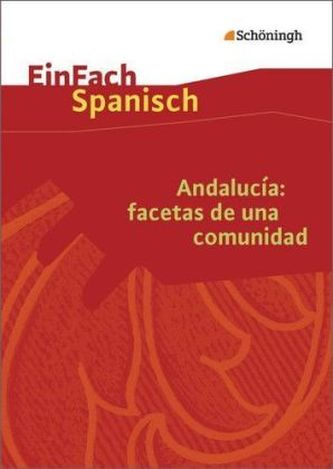 Andalucía: facetas de una comunidad