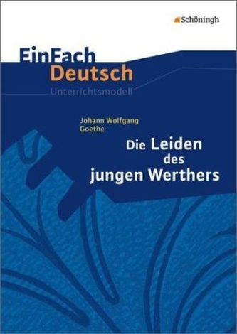 Johann Wolfgang von Goethe 'Die Leiden des jungen Werthers'