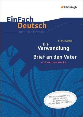 Franz Kafka 'Die Verwandlung', 'Brief an den Vater' und weitere Werke