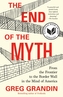 The End of the Myth