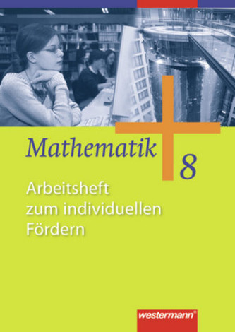 8. Klasse, Arbeitsheft zum individuellen Fördern