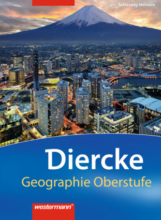 Diercke Geographie Oberstufe, Ausgabe 2014 Schleswig-Holstein
