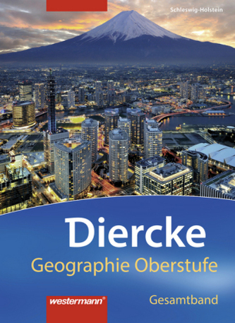 Diercke Geographie Oberstufe, Ausgabe 2014 für das G9 in Schleswig-Holstein