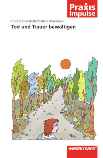 Tod und Trauer bewältigen
