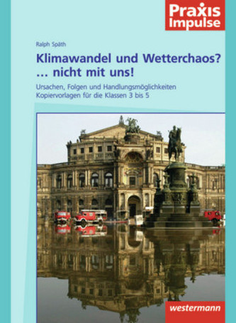 Klimawandel und Wetterchaos?... Nicht mit uns!