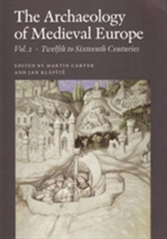 Archaeology Of Medieval Europe