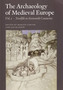 Archaeology Of Medieval Europe