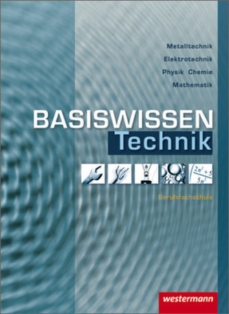 Basiswissen Berufsfachschule Technik